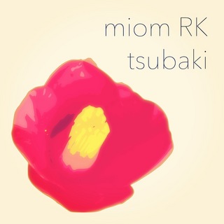 miom_rk_tsubaki_cover.JPG